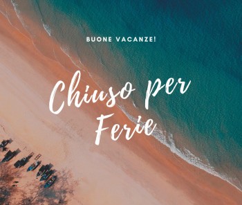 Chiusi per Ferie